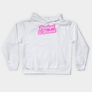 Thankful and Blessed Girly Pink Aesthetic Kids Hoodie